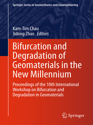 cover image of Bifurcation and Degradation of Geomaterials in the New Millennium